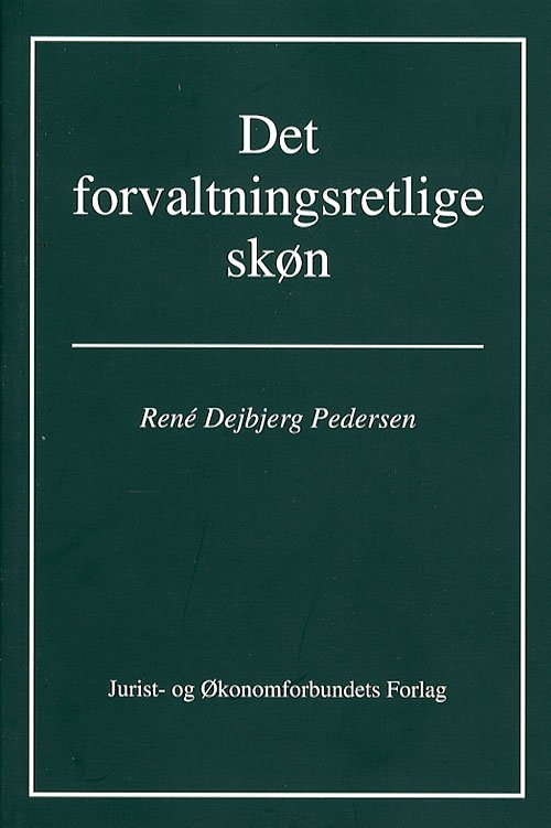 Cover for Pedersen R · Det forvaltningsretlige skøn (Heftet bok) [1. utgave] (2006)