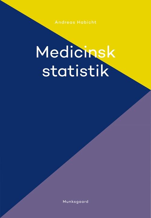 Cover for Andreas Habicht · Medicinsk statistik (Bound Book) [1st edition] (2017)