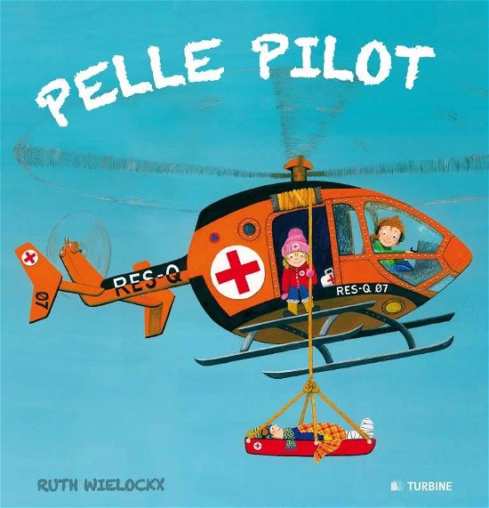 Cover for Ruth Wielockx · Pelle Pilot (Bound Book) (2014)
