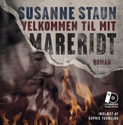 Cover for Susanne Staun · Velkommen til mit mareridt LYDBOG (Hörbuch (MP3)) [1. Ausgabe] (2015)
