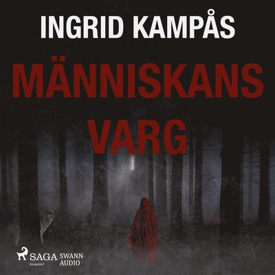 Cover for Ingrid Kampås · Människans varg (CD) (2017)