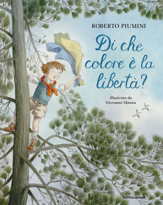 Cover for Roberto Piumini · Di Che Colore E La Liberta? Ediz. A Colori (Book)