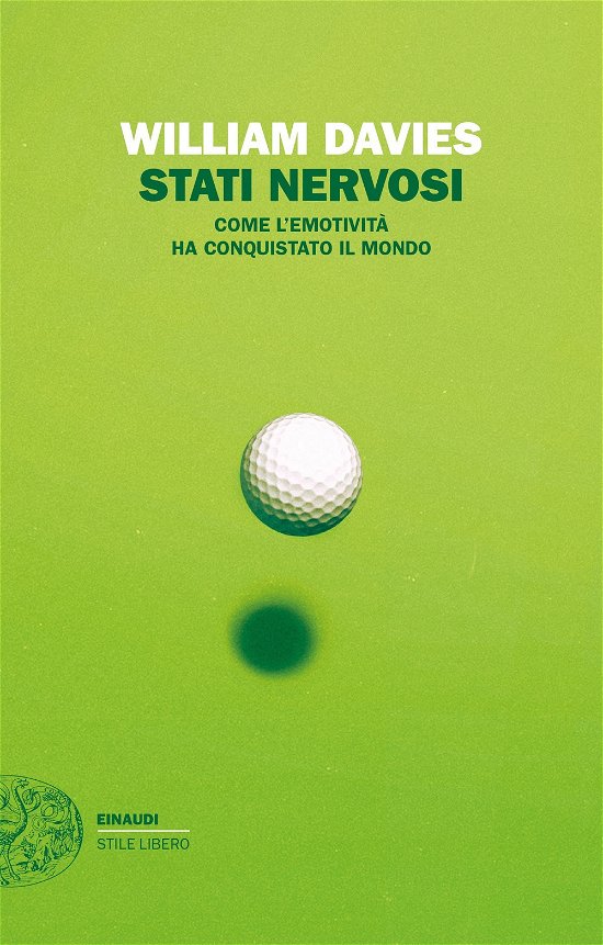 Cover for William Davies · Stati Nervosi. Come L'emotivita Ha Conquistato Il Mondo (Bog)