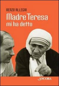 Cover for Renzo Allegri · Madre Teresa Mi Ha Detto (Book)