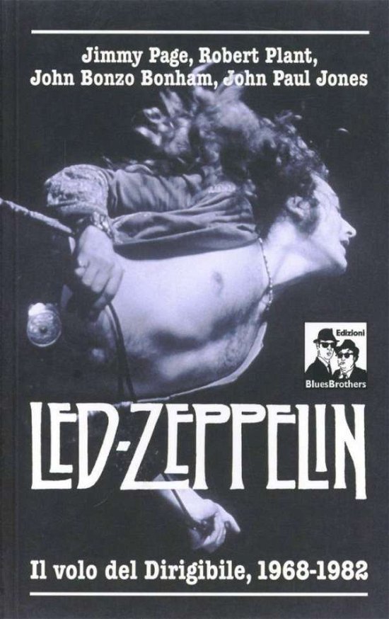 Cover for Led Zeppelin · Led Zeppelin. Il Volo Del Dirigibile 1968-1982 (Bok)