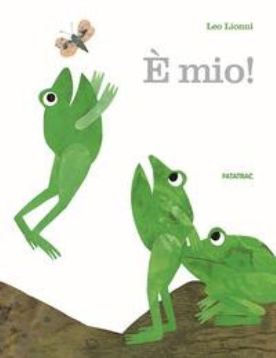 Cover for Leo Lionni · E' Mio! (Book)