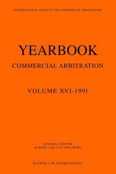 Cover for Albert Jan Van den Berg · Yearbook Commercial Arbitration, 1991 (Pocketbok) (1991)