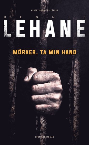 Cover for Dennis Lehane · Kenzie och Gennaro: Mörker, ta min hand (ePUB) (2013)