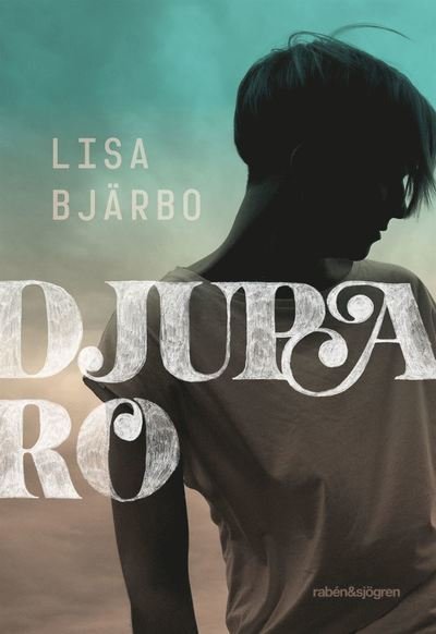 Cover for Lisa Bjärbo · Djupa Ro (ePUB) (2015)