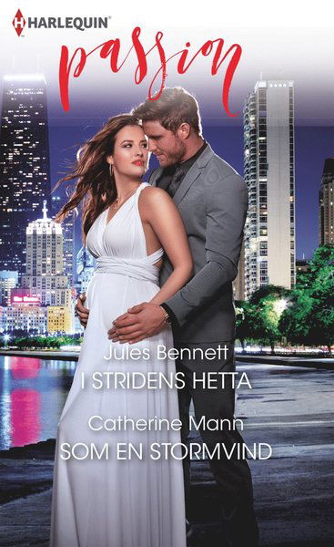 Cover for Catherine Mann · Passion: I stridens hetta / Som en stormvind (Book) (2017)