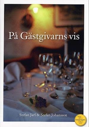 Cover for Stefan Johansson · På Gästgivarns vis (Gebundesens Buch) (2007)