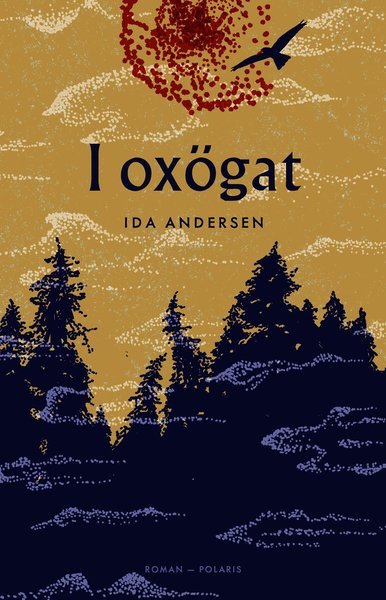 Cover for Ida Andersen · I oxögat (Gebundesens Buch) (2019)