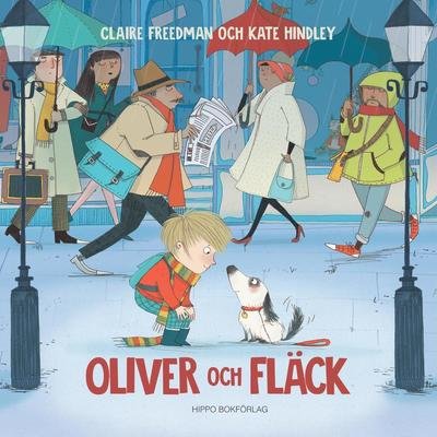 Cover for Claire Freedman · Oliver och Fläck (Inbunden Bok) (2016)