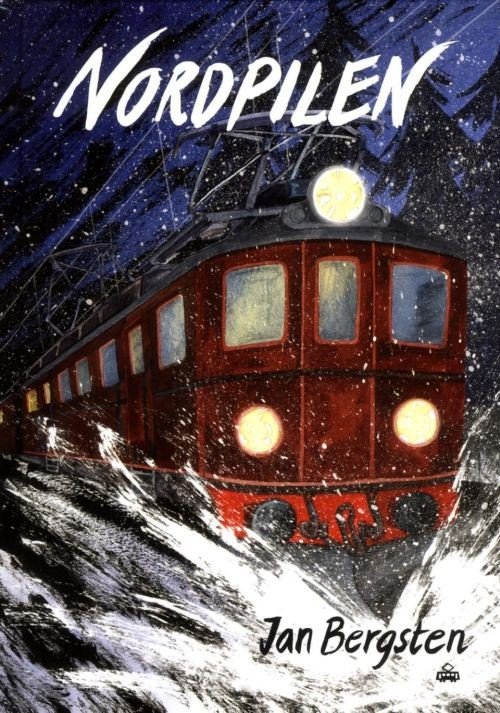 Cover for Bergsten Jan · Nordpilen : om ett tåg som också satte spår i litteraturen (Bound Book) (2017)