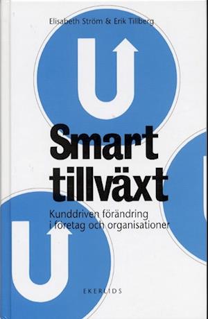 Cover for Elisabeth Ström · Smart tillväxt (Hardcover Book) (2003)