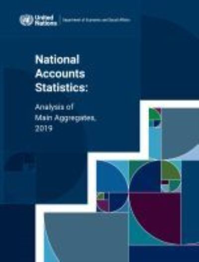 Cover for United Nations: Department of Economic and Social Affairs: Statistics Division · National accounts statistics: analysis of main aggregates 2019 (Hardcover Book) (2021)