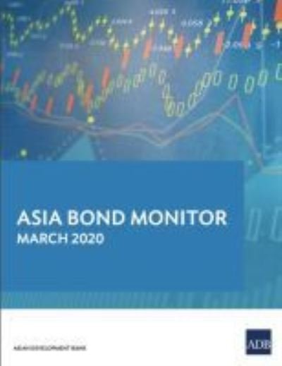 Cover for Asian Development Bank · Asia Bond Monitor - March 2020 - Asia Bond Monitor (Paperback Book) (2020)