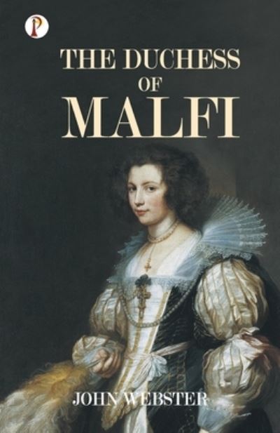 Cover for John Webster · The Duchess of Malfi (Paperback Book) (2023)