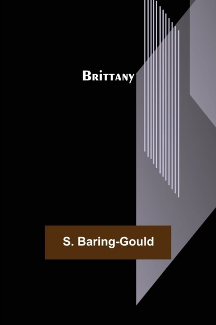 Cover for S Baring-Gould · Brittany (Paperback Bog) (2021)