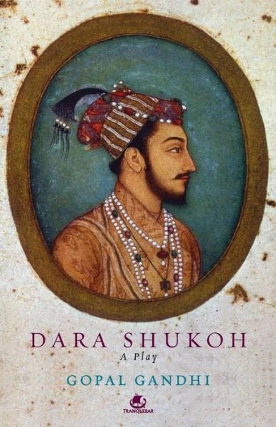 Cover for Gopal Gandhi · Dara Shukoh (Paperback Book) (2015)