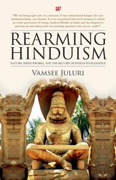 Rearming Hinduism - Vamsee Juluri - Livros - Westland - 9789384030520 - 21 de março de 2015