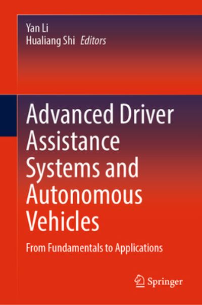 Cover for Yan Li · Advanced Driver Assistance Systems and Autonomous Vehicles: From Fundamentals to Applications (Hardcover Book) [1st ed. 2022 edition] (2022)