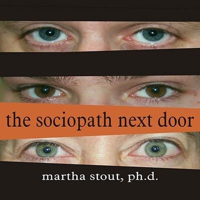 Cover for Martha Stout · The Sociopath Next Door Lib/E (CD) (2005)