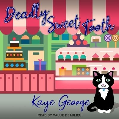 Deadly Sweet Tooth - Kaye George - Musique - TANTOR AUDIO - 9798200293520 - 18 août 2020