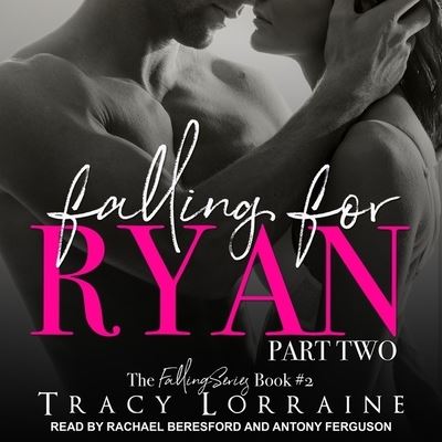 Falling for Ryan - Tracy Lorraine - Music - TANTOR AUDIO - 9798200305520 - November 12, 2019