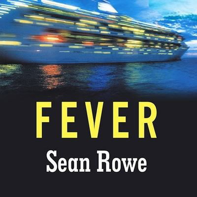Fever - Sean Rowe - Musik - TANTOR AUDIO - 9798200660520 - 1. september 2005