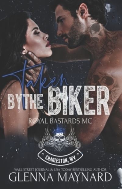 Cover for Glenna Maynard · Taken By The Biker (Pocketbok) (2021)