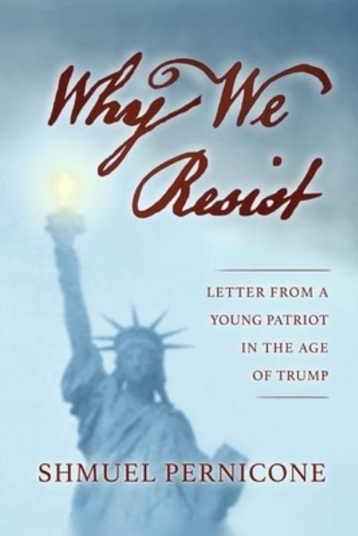 Cover for Shmuel David Pernicone · Why We Resist (Paperback Bog) (2020)