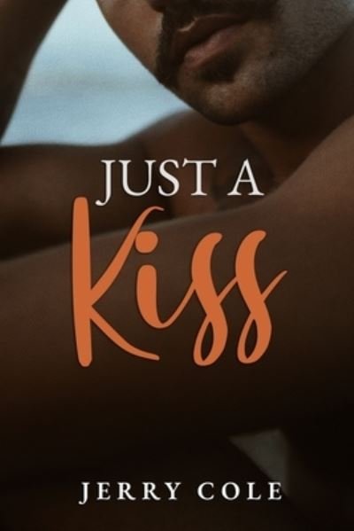 Cover for Jerry Cole · Just a Kiss (Paperback Book) (2020)