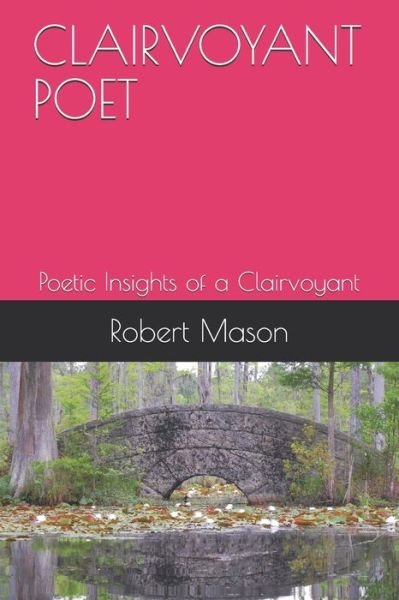 Cover for Robert Mason · Clairvoyant Poet (Paperback Book) (2020)
