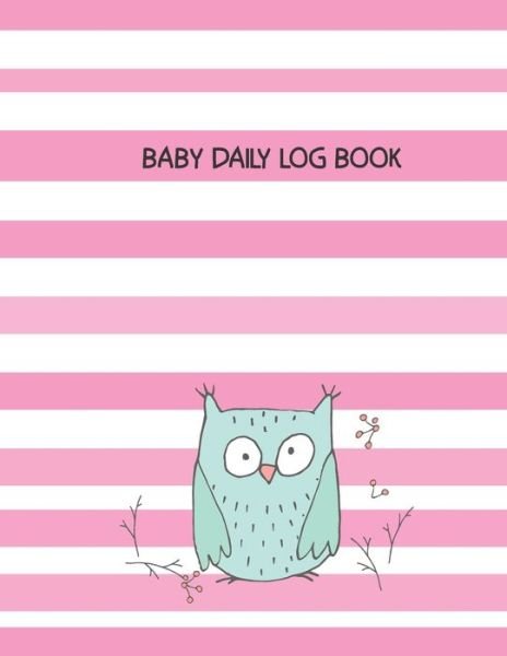 Cover for Ava Charlie · Baby Daily Log book (Pocketbok) (2020)