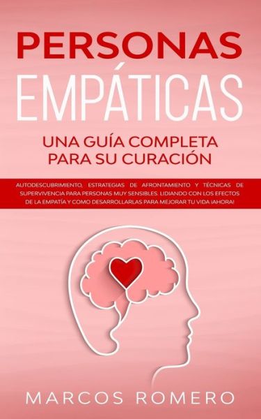 Cover for Marcos Romero · Personas Empaticas -Una guia completa para su curacion (Paperback Book) (2020)