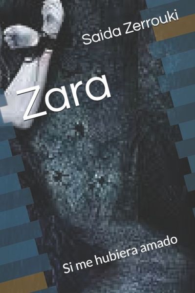 Cover for Saida Zerrouki · Zara (Paperback Book) (2020)