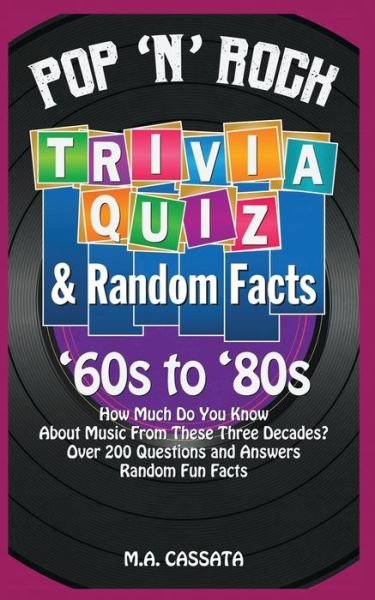 Cover for M a Cassata · Pop 'n' Rock Trivia Quiz and Random Facts (Paperback Book) (2020)