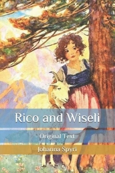 Cover for Johanna Spyri · Rico and Wiseli (Taschenbuch) (2020)