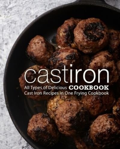 Cover for Booksumo Press · Cast Iron Cookbook (Paperback Book) (2020)