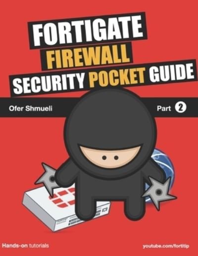 Cover for Ofer Shmueli · Fortigate Security Pocket Guide (Paperback Book) (2021)