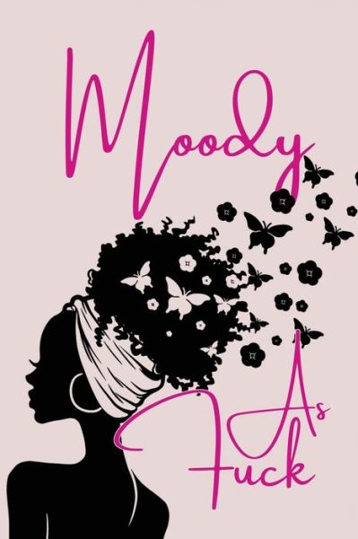 Cover for Monroe Bishop · Moody As Fuck (Paperback Book) (2021)