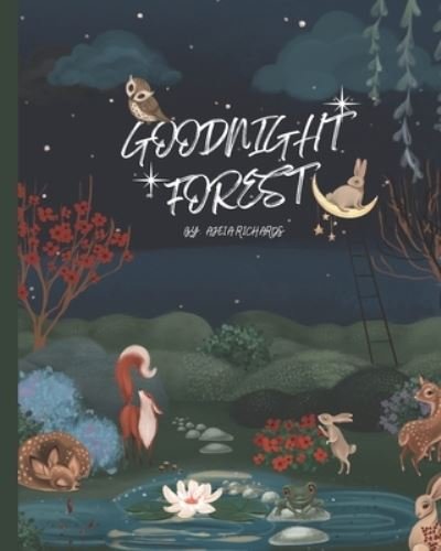 Cover for Ajeia Richards · Good Night Forest: Children's Books (Paperback Book) (2021)