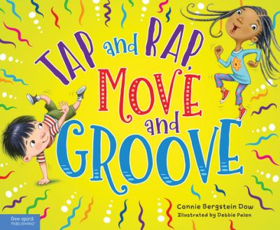 Cover for Connie Bergstein Dow · Tap and Rap, Move and Groove (Book) (2023)