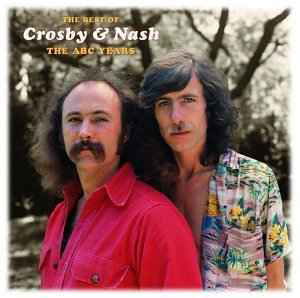 Cover for Crosby &amp; Nash · Best Of: The Abc Years (mod) (rmst) (CD) [Remastered edition] (2002)