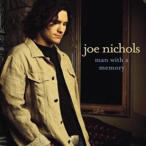Cover for Joe Nichols · Man With A Memory (CD) (2002)