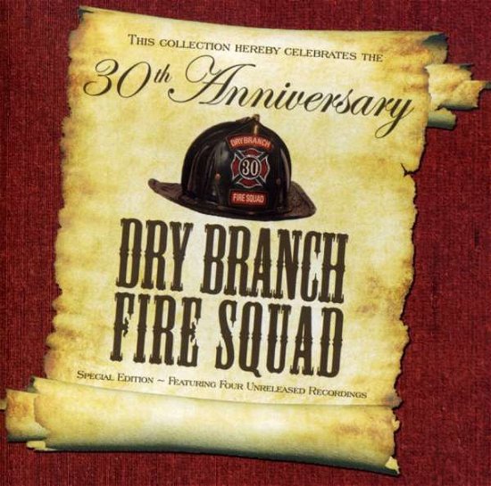 Cover for Dry Branch Fire Squad  · Thirtieth Anniversary Special (CD) (2007)