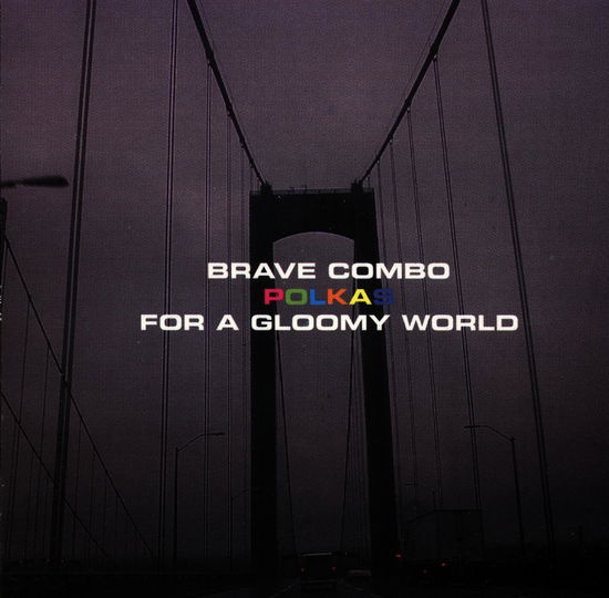 Cover for Brave Combo · Polkas For A Glommy World (CD) (1998)