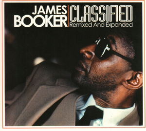 Cover for James Booker · Classified: Remixed &amp; Expanded (CD) [Remixed &amp; Expanded edition] (2013)