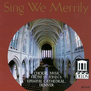 Cover for Choir Of St.John's Cathedral · Sing We Merrily (CD) (1995)